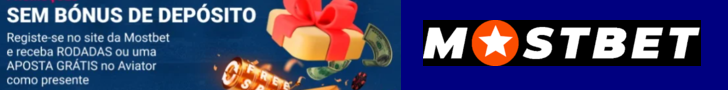 Mostbet — Sem Bónus de Depósito + Aposta Grátis